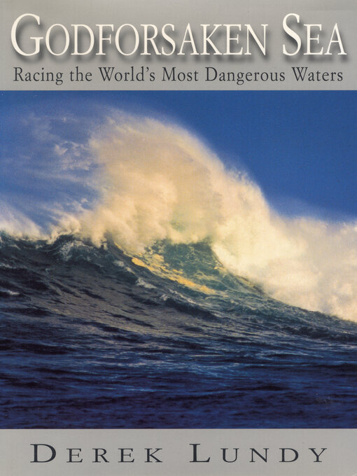 Title details for Godforsaken Sea by Derek Lundy - Available